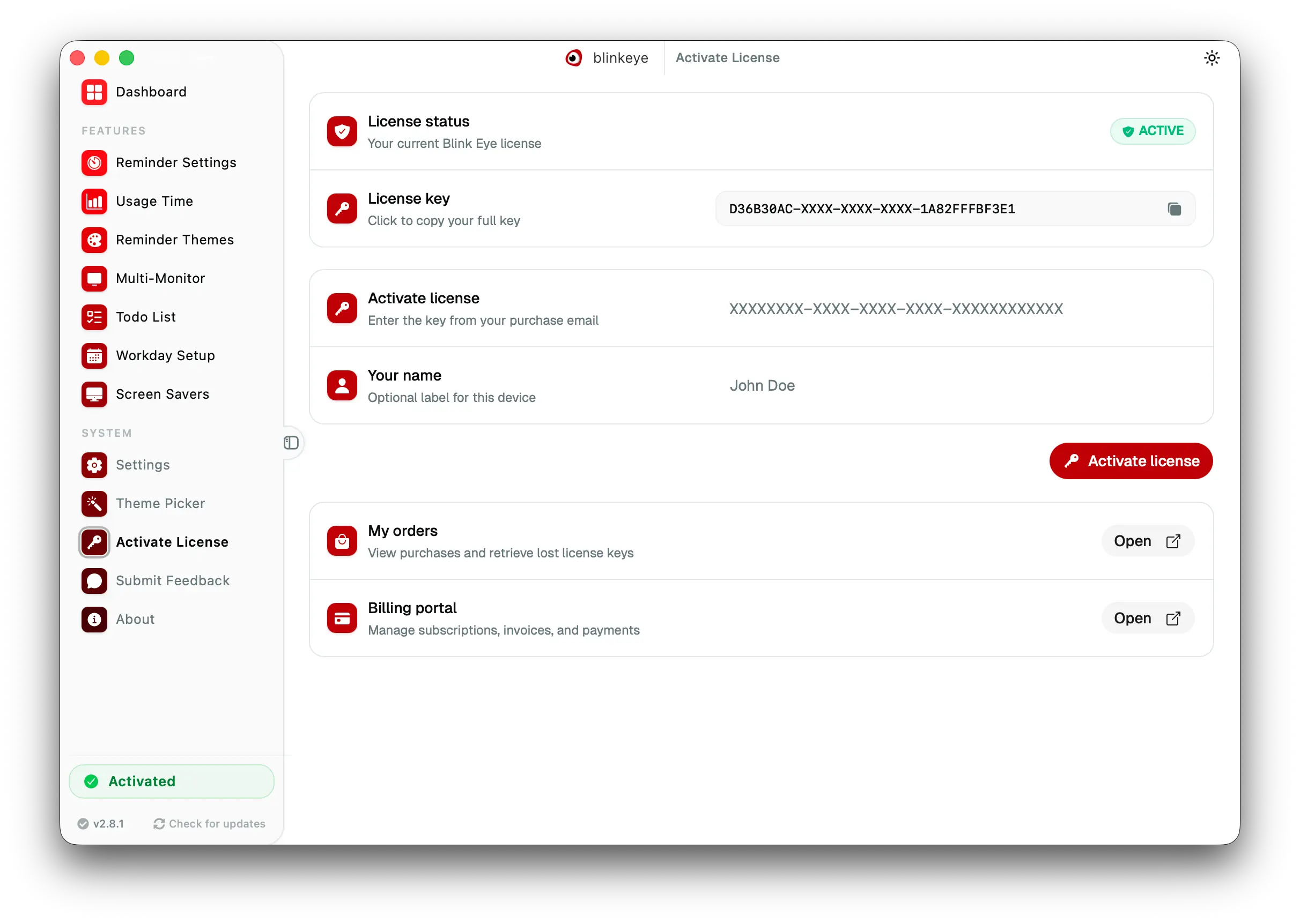 Activate License: Blink Eye unlocks premium with one license key for all animated screen savers. Blink Eye unlocks every premium screen saver plus future animations and updates with one license key.