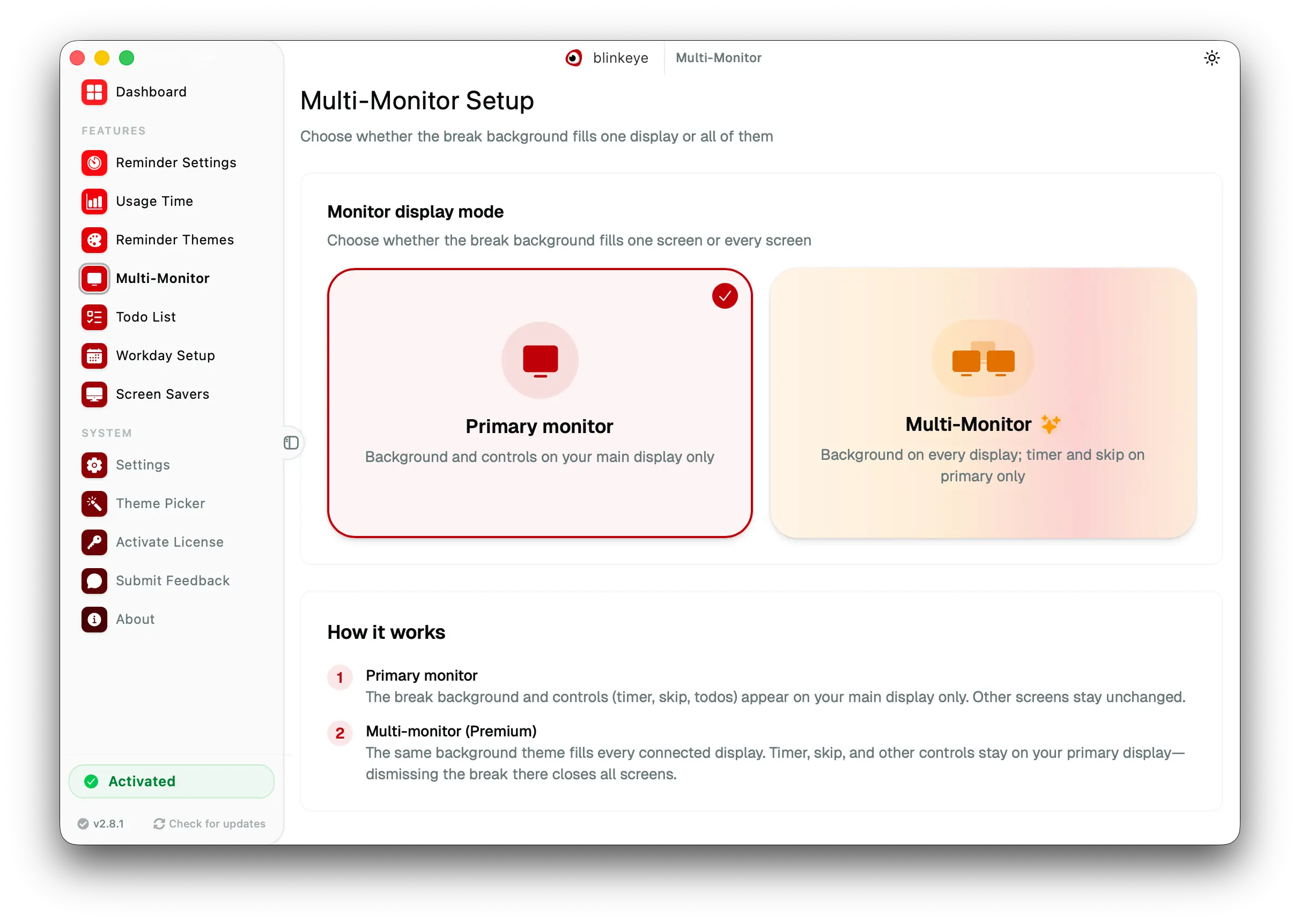 Multi Monitor: Blink Eye covers every monitor with break reminders for dual and triple setups. Blink Eye shows the eye break overlay on every screen or only the main one, built for developers, designers and traders.